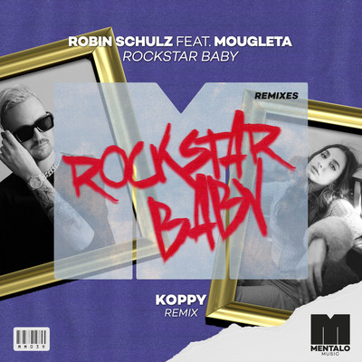 シングル/Rockstar Baby (feat. Mougleta) [KOPPY Remix]/Robin Schulz