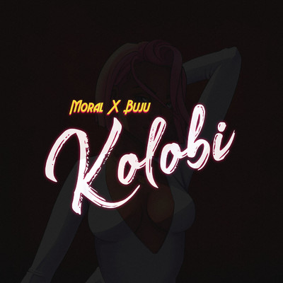 Kolobi (feat. Bnxn)/Moral