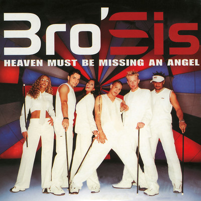 シングル/Heaven Must Be Missing an Angel (Groove Club Mix)/Bro'Sis