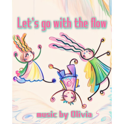 シングル/Let's go with the flow/Olivia