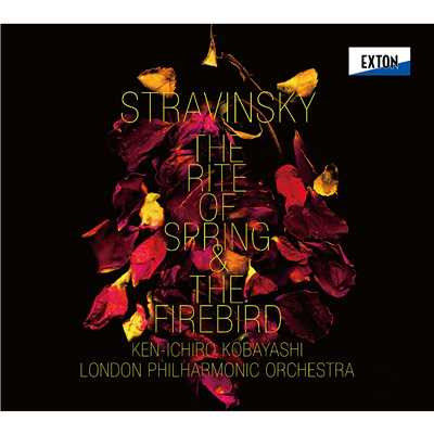 ストラヴィンスキー:バレエ音楽「春の祭典」&組曲「火の鳥」/Ken-ichiro Kobayashi／London Philharmonic Orchestra
