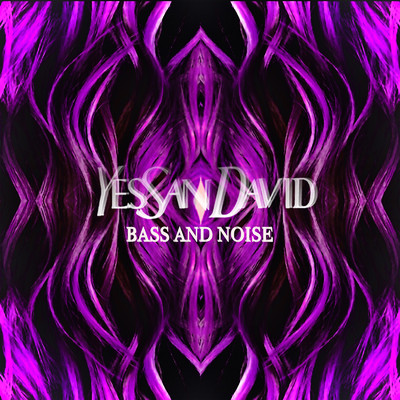 シングル/BASS AND NOISE (Remastered)/SAN DAVID