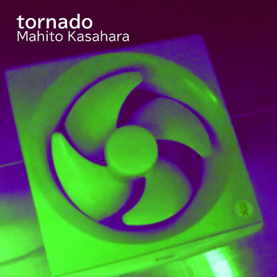 アルバム/tornado/mahito kasahara