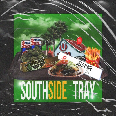 Southside Tray (feat. MC☆ニガリ a.k.a. 赤い稲妻 & JAVE)/Lu-Q