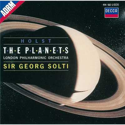 Holst: 組曲《惑星》 作品32 - 木星-快楽の神/ロンドン・フィルハーモニー管弦楽団／サー・ゲオルグ・ショルティ