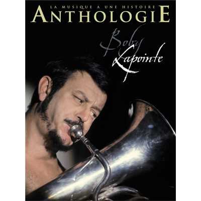 アルバム/Anthologie/BOBY LAPOINTE