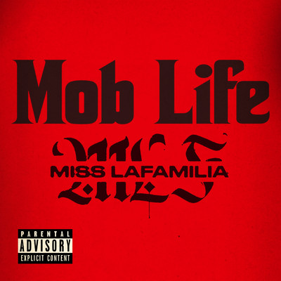 シングル/Mob Life (Explicit)/Miss Lafamilia