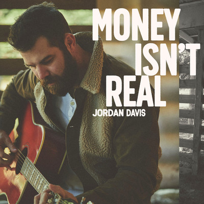 Money Isn't Real/Jordan Davis