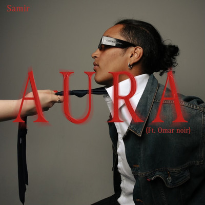 シングル/Aura (featuring Omar Noir)/Samir