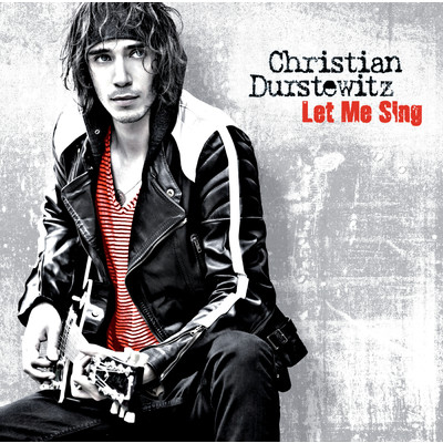 Let Me Sing/Christian Durstewitz