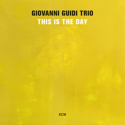 This Is The Day/Giovanni Guidi Trio／ジョヴァンニ・グイディ