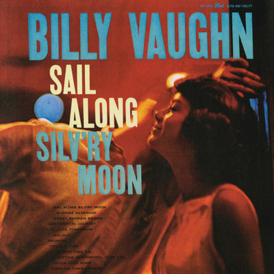 アルバム/Sail Along Silv'ry Moon/ビリー・ヴォーン&ヒズ・オーケストラ
