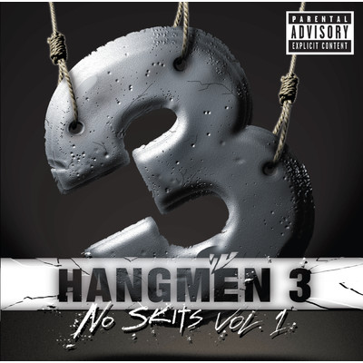 I Don't Wanna Die (featuring M3, Mann Terror／Album Version (Explicit))/Hangmen 3