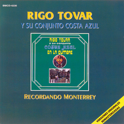 アルバム/Recordando Monterrey/Rigo Tovar