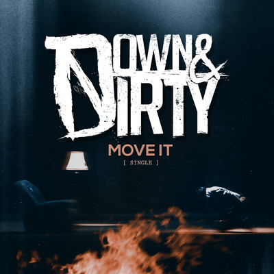 シングル/Move It (Explicit)/Down & Dirty