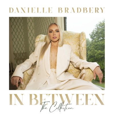 アルバム/In Between: The Collection/Danielle Bradbery