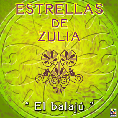 アルバム/El Balaju/Estrellas de Zulia