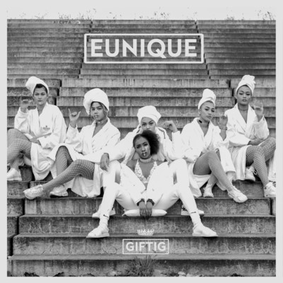 シングル/Giftig/Eunique