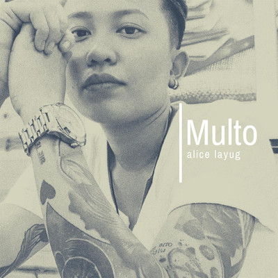 Multo/Alice Layug