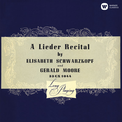 アルバム/A Lieder Recital/Elisabeth Schwarzkopf & Gerald Moore