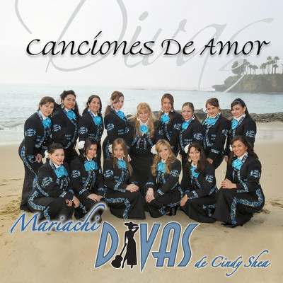 アルバム/Canciones De Amor/Mariachi Divas de Cindy Shea