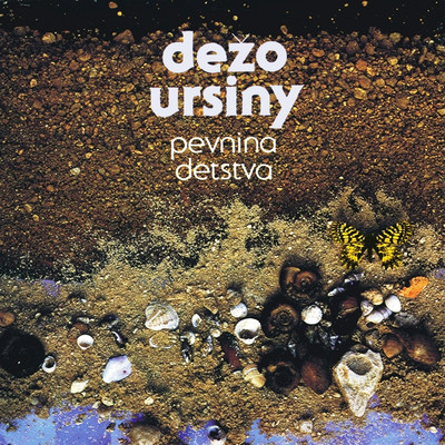 アルバム/Pevnina detstva/Dezo Ursiny & Ivan Strpka