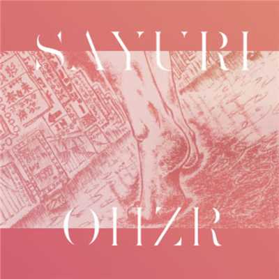 アルバム/SAYURI/OHZR