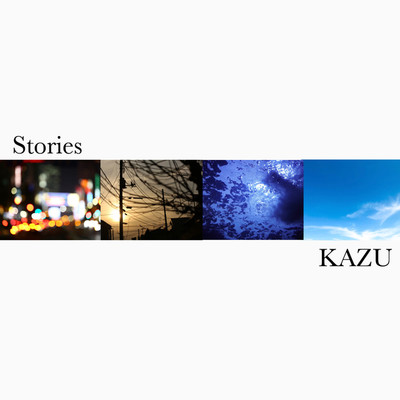 アルバム/Stories/KAZU