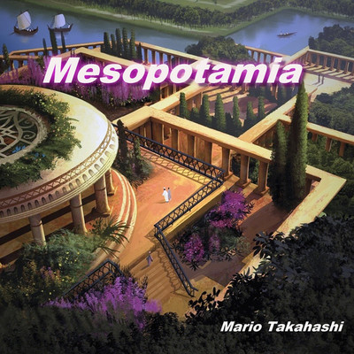 Mesopotamia/Mario Takahashi