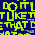 シングル/Do It Like That (Alan Walker Remix)/TOMORROW X TOGETHER, Jonas Brothers & Alan Walker
