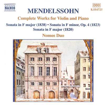 メンデルスゾーン: ヴァイオリンとピアノのための作品(全集)/ノモス・デュオ