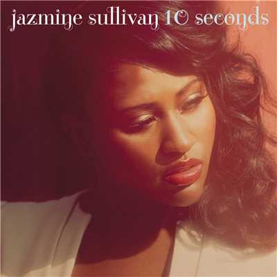 シングル/10 Seconds/Jazmine Sullivan