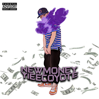 NEW MONEY (feat. Kampf)/Y1ee Coyote