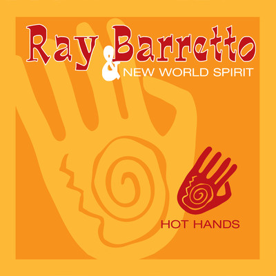 Ancestral Messages/Ray Barretto & New World Spirit