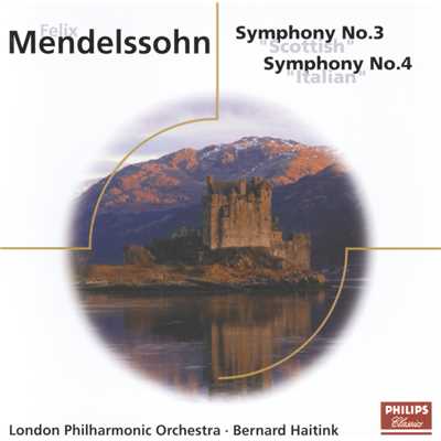 メンデルスゾーン:交響曲第3・4番/ロンドン・フィルハーモニー管弦楽団／ベルナルト・ハイティンク