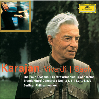 Vivaldi: The Four Seasons; L'estro armonico ／ Bach: Brandenburg Concertos Nos.3 & 5; Suite No.3/ベルリン・フィルハーモニー管弦楽団／ヘルベルト・フォン・カラヤン