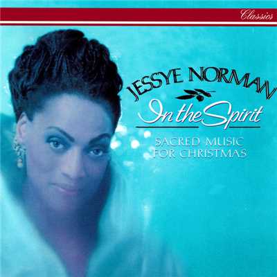 アルバム/In The Spirit - Sacred Music For Christmas/ジェシー・ノーマン