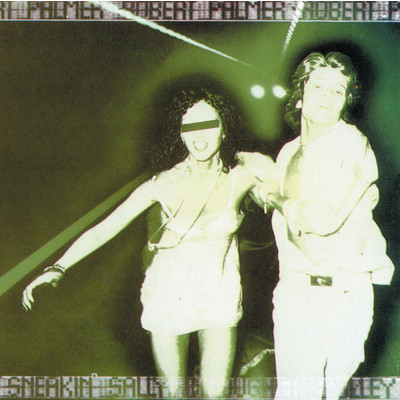 アルバム/Sneakin' Sally Through The Alley/Robert Palmer