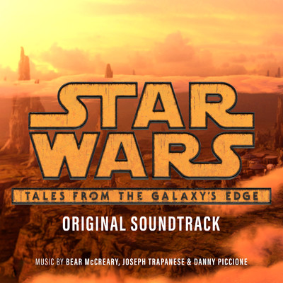 シングル/Batuu Wilderness (From ”Star Wars: Tales from the Galaxy's Edge”／Score)/ベアー・マクリアリー