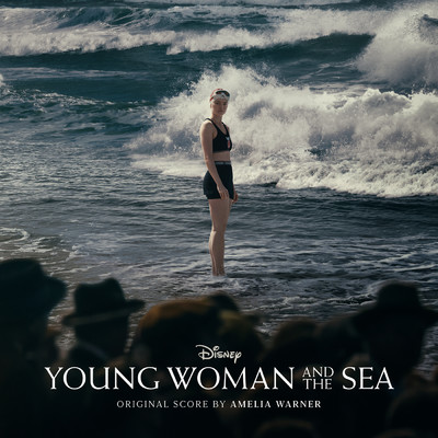 Young Woman and the Sea (Original Score)/Amelia Warner