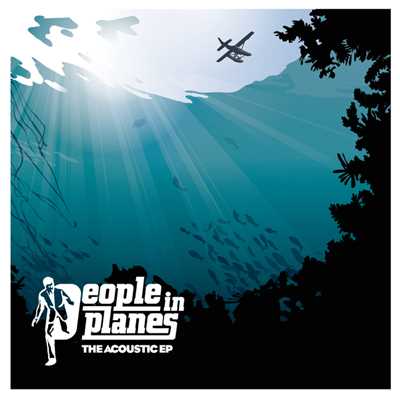アルバム/The Acoustic EP/People In Planes