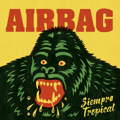 Siempre tropical (Explicit)/Airbag