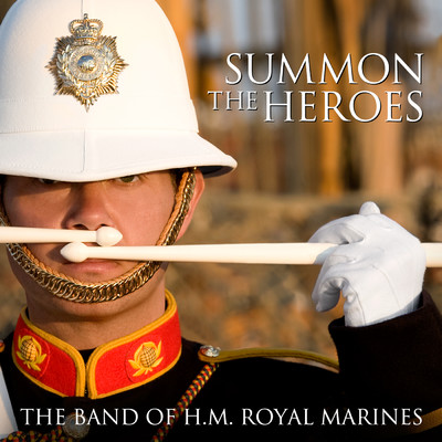 Over The Hills And Far Away (featuring Alfie Boe)/The Band of Her Majesty's Royal Marines／ロイヤル・マリーンズ・バンド