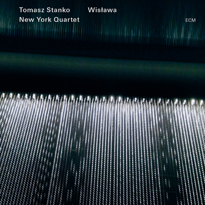 Wislawa/Tomasz Stanko New York Quartet