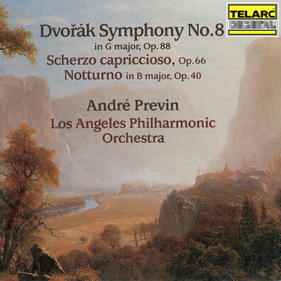 Dvorak: Symphony No. 8 in G Major, Op. 88; Scherzo capriccioso, Op. 66 & Notturno in B Major, Op. 40/アンドレ・プレヴィン／ロサンゼルス・フィルハーモニック