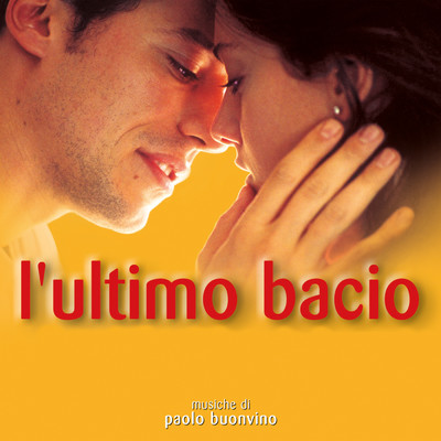 アルバム/L'ultimo bacio (Original Motion Picture Soundtrack)/パオロ・ブォンヴィーノ