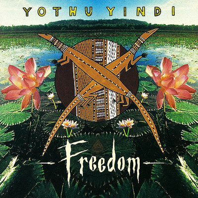 アルバム/Freedom/Yothu Yindi