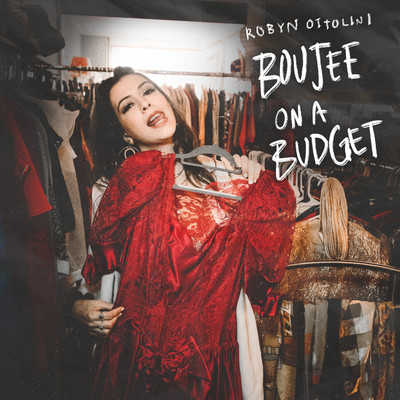 シングル/Boujee on a Budget/Robyn Ottolini