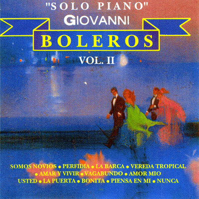 Giovanni Marradi ／ Roberto Cantoral ／ Giovanni