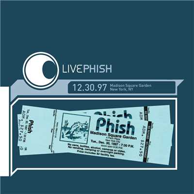 LivePhish 12／30／97 Madison Square Garden, New York, NY/Phish
